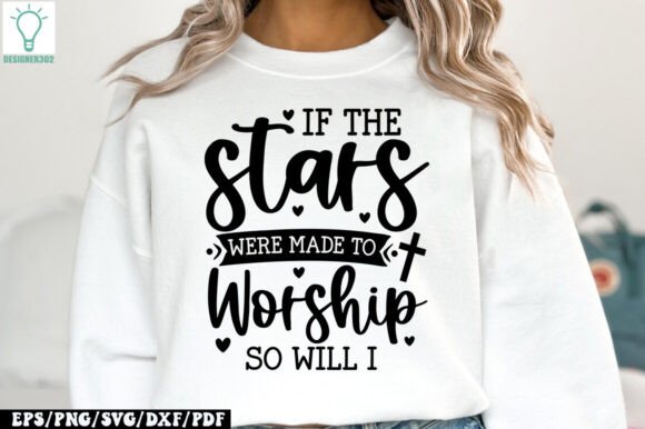 If the Stars Were Made to Worship so Wil — Crafts Design Asset