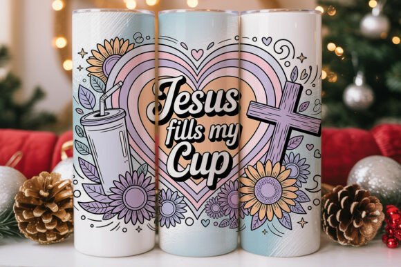 Jesus Fills My Cup Tumbler Wrap PNG