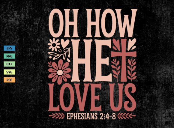 Oh How Loves Us Christian Valentine SVG — Crafts