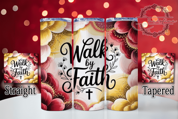 Walk by Faith Christian Tumbler Wraps